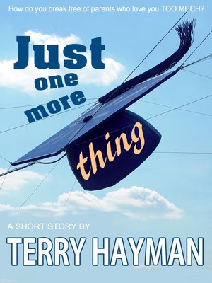 cover image of Just One More Thing